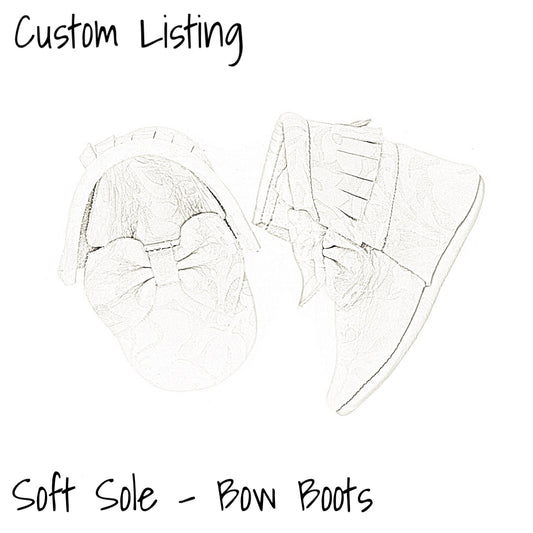 CUSTOM LISTING - Baby Bow Boots